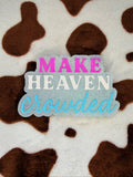 Make Heaven Crowded - Warm Vanilla Sugar