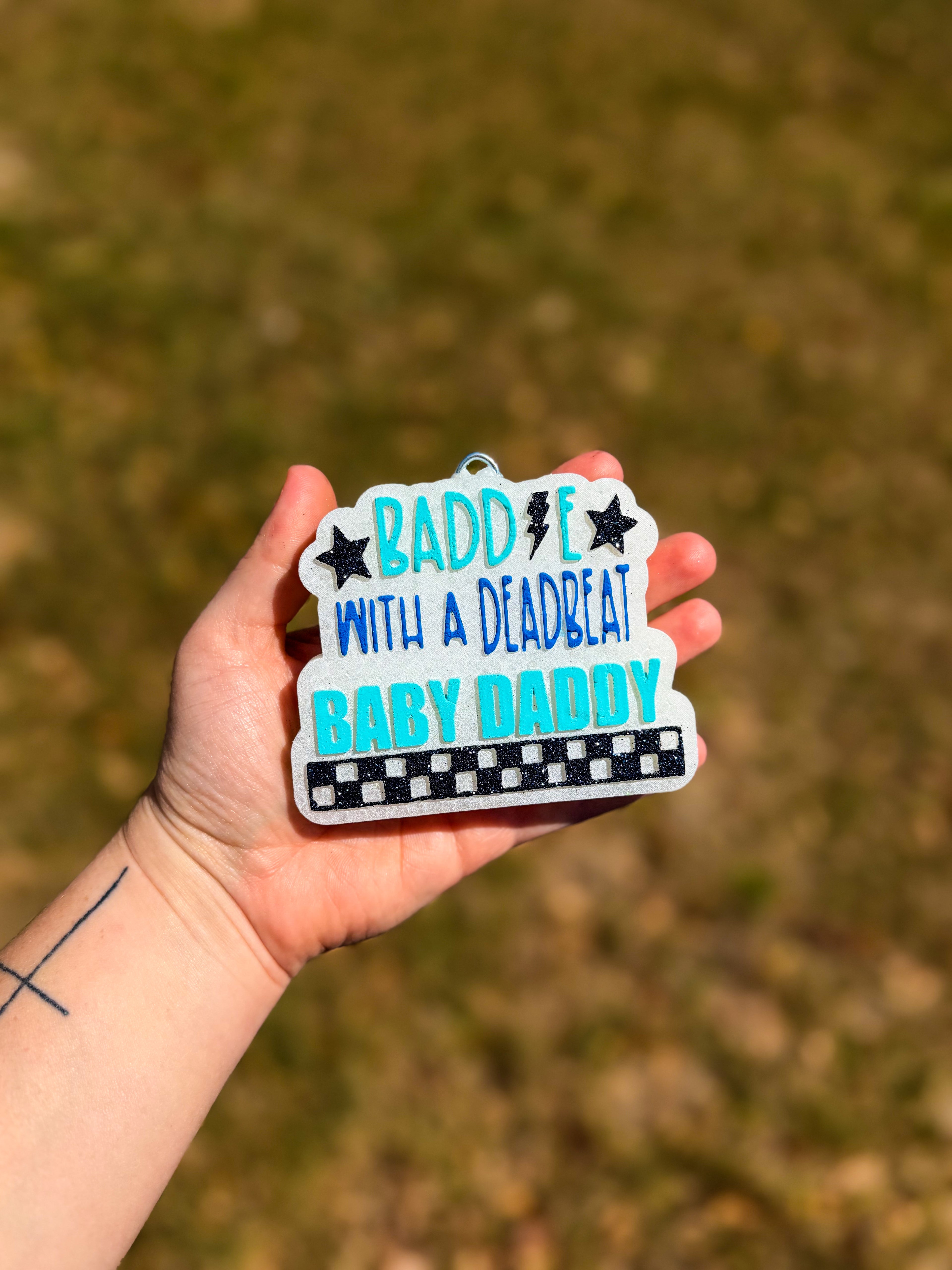 Deadbeat Baby Daddy - Mahogany Teakwood