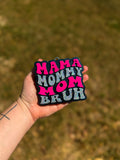 Mama Bruh - Champagne Toast