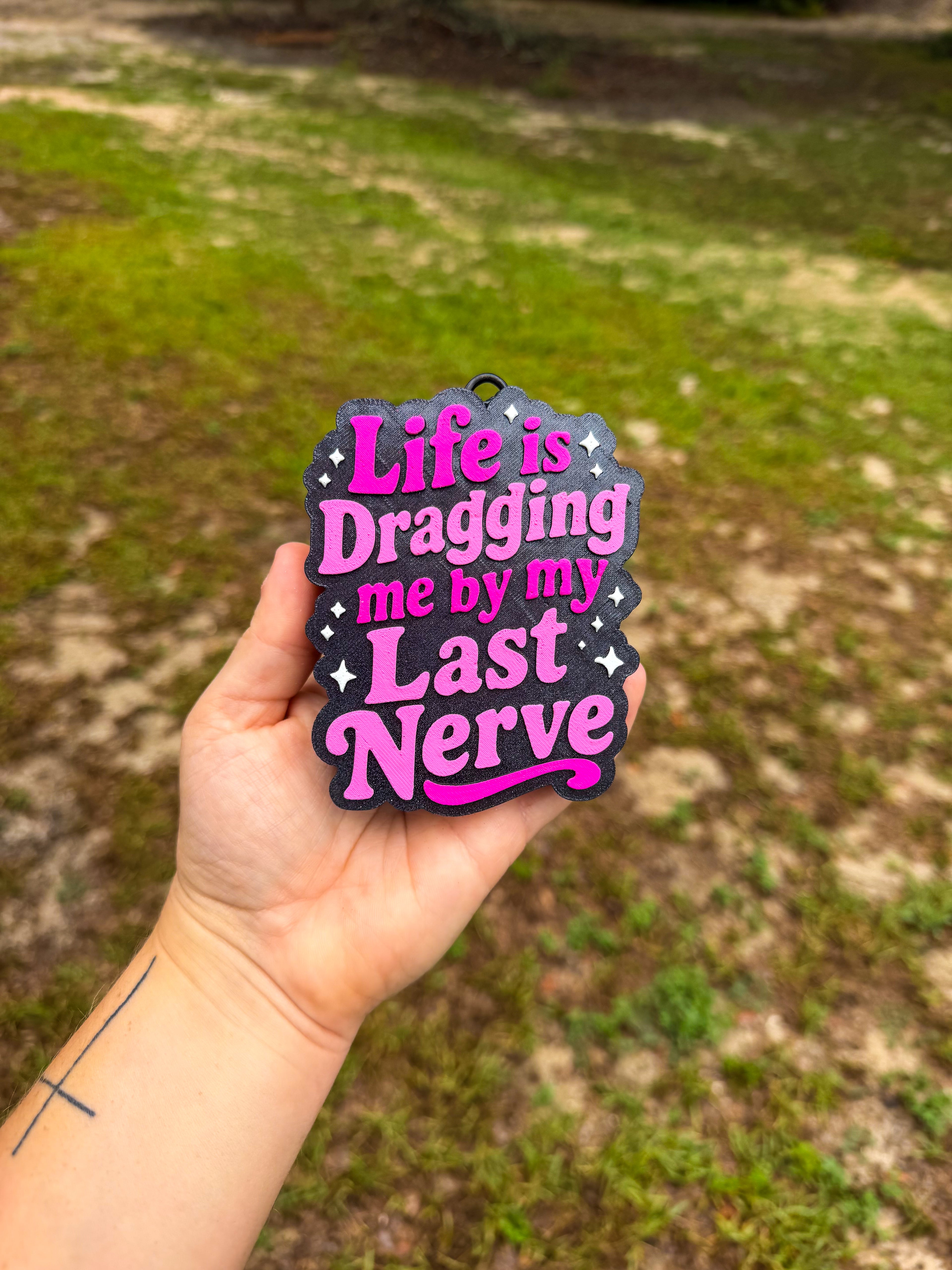 Life is Dragging Me by my Last Nerve - Volcano